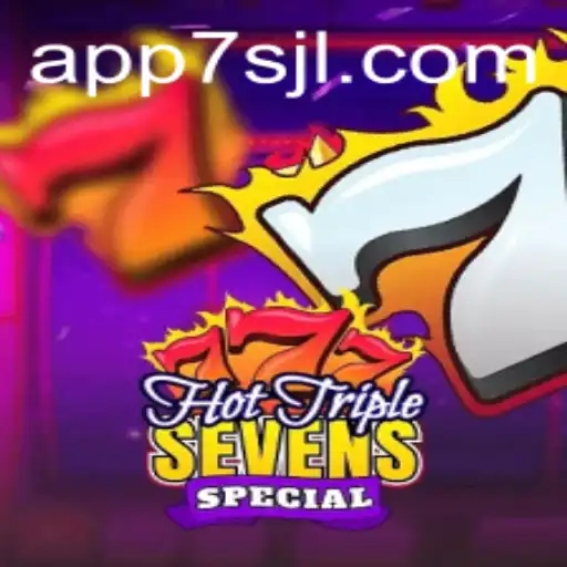 Exploring HotTripleSevensSpecial: A Dynamic Game Changing the Landscape